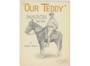 Sheet Music - Large Format - Political - Teddy Roosevelt 1910