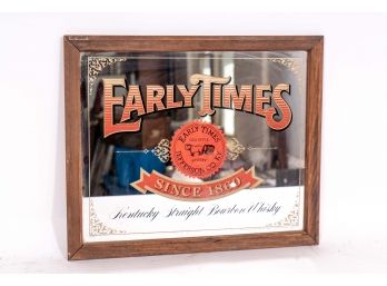 Early Times Kentucky Straight Bourbon Whisky Mirrored Sign