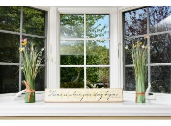 Home Is Where Your Story Begins Sign By Danielson Designs And Two Faux Floral Accents