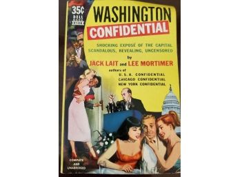 Vintage Paperback Book - Washington Confidential - 384 Pages Of All The Scandals That Happened Back Then Too