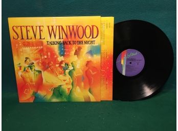 Steve Winwood. Talking Back To The Night On 1982 Island Records. Vinyl Is Pristine Near Mint.