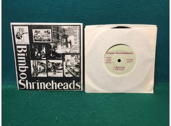 Bimbo Shrineheads On 1990 Tulpa Prod. 7' 45rpm Records With Paper Jacket Is Pristine Near Mint. Punk Rock.