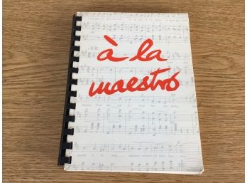 A La Maestro Cookbook. Montreal Symphony Orchestra. 1st Ed. Self Published 1964.