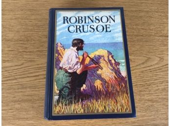 Robinson Crusoe. By Daniel DFoe. 301 Page Illustrated Hard Cover Book Published In 1925 In Excellent Condition