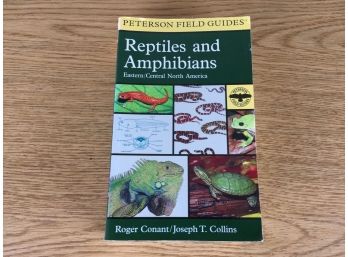 Reptiles And Amphibians. Peterson Field Guides. 616 Page Illustrated Soft Cover Book. In Excellent Condition.