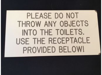 Bathroom Sign Do Not Throw Objects In The Toilets