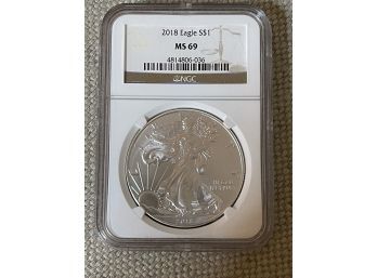 2018 Silver Eagle 1 Oz Bullion Coin  MS 69 NGC