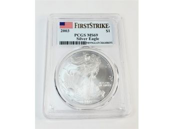 2003 Silver Eagle MS 69 PCGS Graded And Slabbed FIRST STRIKE