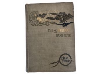 1893 FIRST EDITION Mark Twain 'The 1,000,000 Pound Bank-Note'