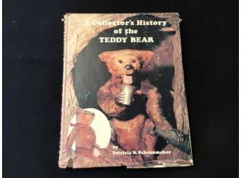 A Collectors History Of The Teddy Bear Book Schoonmaker