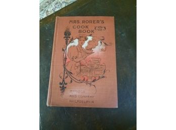 RARE - Mrs. Rorer's Cookbook, Copyright 1886 Very Good Condition  Hardcover