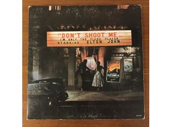 ELTON JOHN - DONT SHOOT ME IM ONLY THE PIANO PLAYER. 1972 Vinyl LP On MCA Records (MCA-2100)