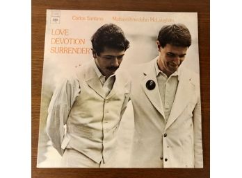 CARLOS SANTANA/MAHAVISHNU JOHN McLAUGHLIN - LOVE DEVOTION SURRENDER. 1973 Columbia Records. Very Good Plus