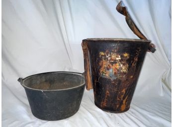 Two Interesting Antique Buckets / Pails One Cast Iron, One With Leather Outer Lining