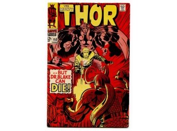 The Mighty Thor #153 - Marvel Comics, Silver Age 1968  But Dr. Blake Can Die