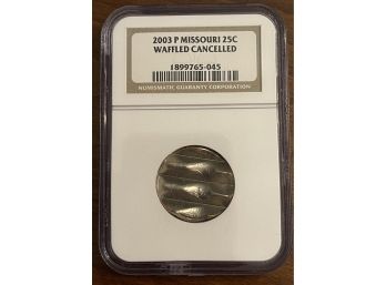 2003 P Missouri Quarter Error Waffled Cancelled NGC Graded