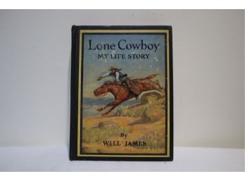 Lone Cowboy My Life Story By Will James Hardcover (B)