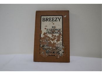 1906 Breezy By J. George Frederick Hardcover (B)