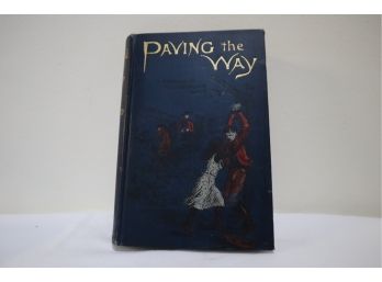 1800's Paving The Way By Simpson Newland Hardcover (B)