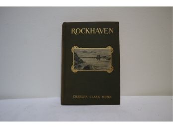 Early 1900's Rockhaven By Charles Clark Munn Hardcover (B)