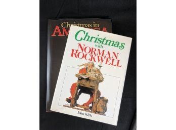 Pair Of Christmas Books - Norman Rockwell And Christmas In America