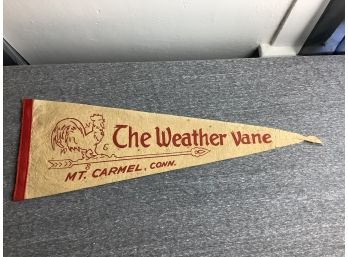 Vintage The Weather Vane Mt Carmel Conn Felt Pennant