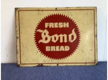 Very Early Bond Bread Sign