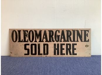 Very Early Oleomargarine Metal Sign