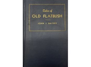 Tales Of Old Flatbush, John Snyder, 1945