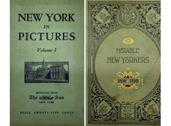 Notable New Yorkers 1896-1899, By Moses King, 1899 & NY In Pictures Volume 1, 1928