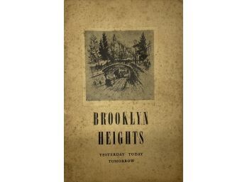 Brooklyn Heights:  Yesterday, Today & Tomorrow, 1937