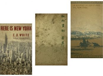 Here Is NY, By White, 1949 The Silent Traveller In NY, By Yee & A History Of 50 Feet In NY 1644-1926