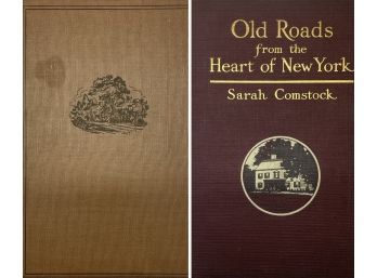 *Old Roads From The Heart Of NY, By Sarah Comstock, 1915 & Pennsylvania Beautiful, By Wallace Nutting