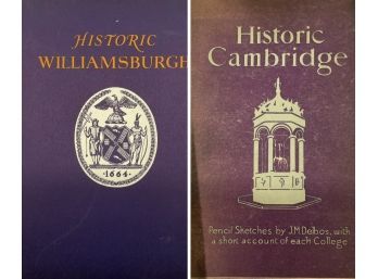 Historic Cambridge, By J. M Delbos, 1923 & Historic Williamsburg