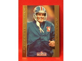 1992 Pro Line John Elway Quarterback Gold Card