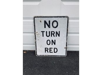 Large Metal Road Sign - No Turn On Red