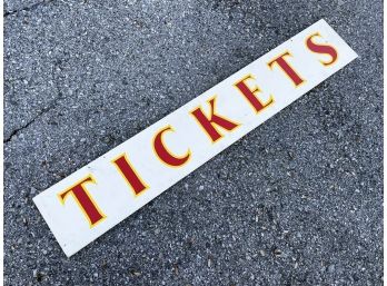 A VIntage 'Tickets' Carnival Sign