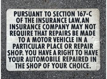 A Vintage Motor Vehicle Repair Shop Disclaimer Sign