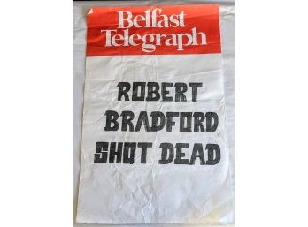 'Robert Bradford Shot Dead' Authentic Irish Poster Ad From The IRA During  The 1970s