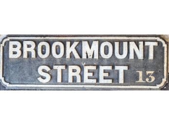 Authentic Antique Heavy Cast Iron Street Sign 'brook Mount Street' From Ireland