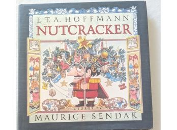 The E. T. A. Hoffman Nutcracker With Pictures By Maurice Sendak