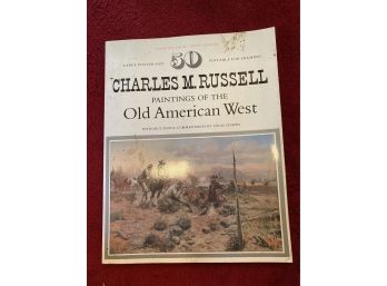 Paintings Of The Old American West By Charles M. Russell