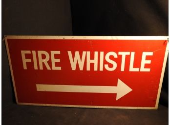 Double Sided Metal Fire Department Fire Whistle Sign