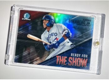 Vladimir Guerrero Jr RC 2019 Bowman Chrome Ready For The Show Insert