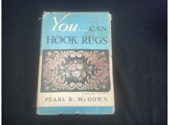 You Can Hook Rugs Vintage Book 1951