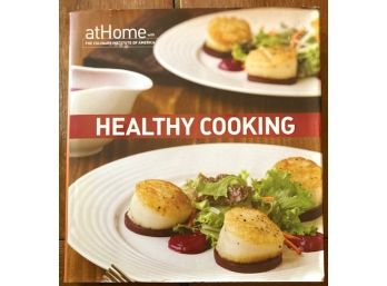 Athome HEALTHY COOKING, The Culinary Institiue Of America, 314 Pages