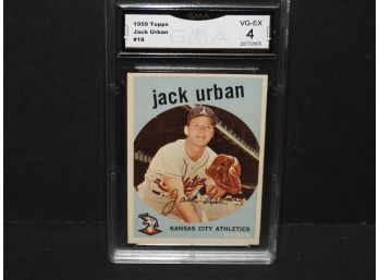 Graded VG EX 1959 Topps Jack Urban Baseball Card