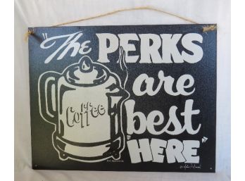 'the Perks Are Best Here' - Vintage Mummert Metal Advertising Sign