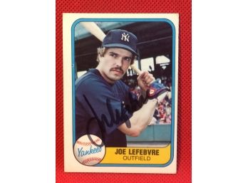 1981 Fleer Joe Lefebvre Autographed Card