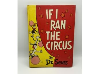 Vintage If I Ran The Circus ~ Dr Seuss ~ 1956 ~